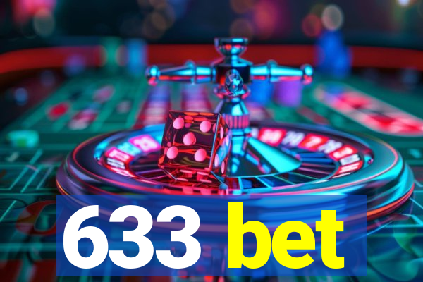 633 bet